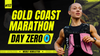 Gold Coast Marathon: Day Zero 0️⃣