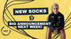 New socks + Big Announcement Next Week.